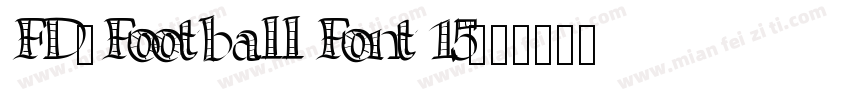 FD-Football Font 15字体转换